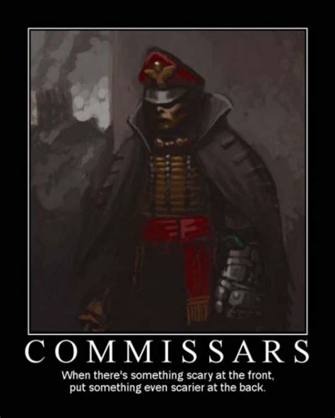 Commissars Warhammer 40k Memes Warhammer 40k Warhammer