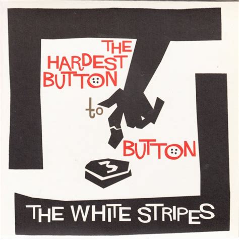 The White Stripes The Hardest Button To Button 2003 Vinyl Discogs