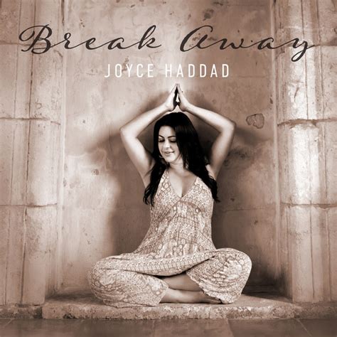 break away single by joyce haddad spotify