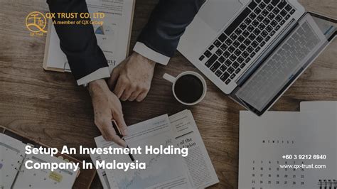 Icn holding is a group of companies that has been successfully participating in global financial markets since 1996. Setup An Investment Holding Company In Malaysia - QX TRUST ...