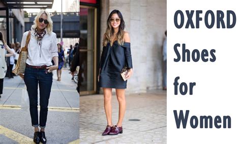how to wear oxford shoes oxford shoes outfit ideas women