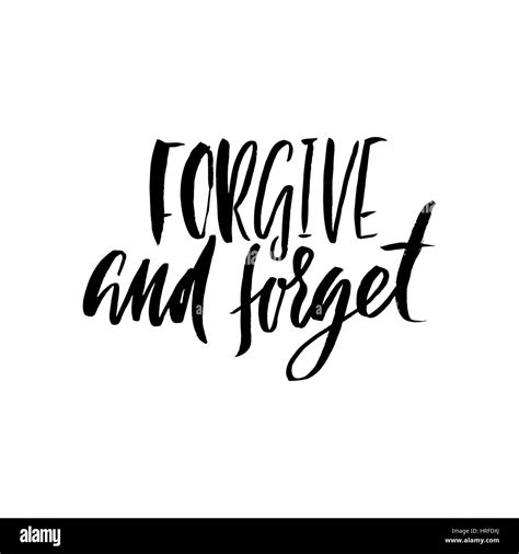 Forgive And Forget Hand Drawn Lettering Proverb Vector Typography