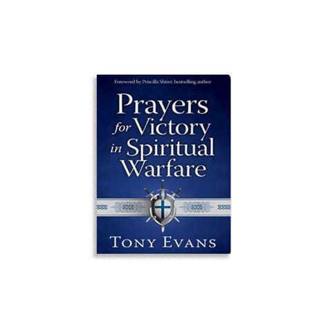 Tony Evans Prayers For Victory In Spiritual Warfare Harvest House