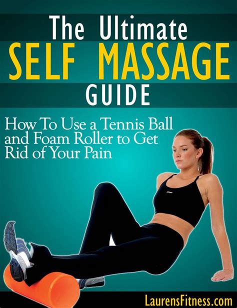 Self Massage Guide Massage Therapy Massage Tips Self Massage