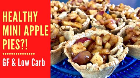 Healthy Mini Apple Pies Gluten Free Low Carb Apple Pie Bites Bite Sized Healthy