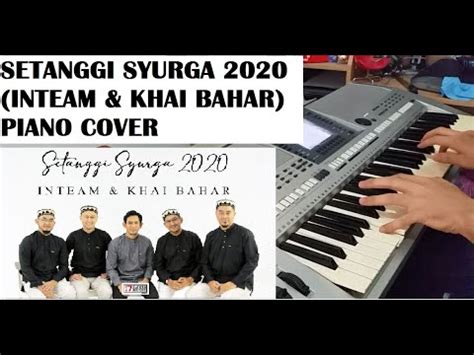 Ito lara (wahyu suci productions). Setanggi Syurga 2020 - INTEAM & KHAI BAHAR (Piano Cover ...