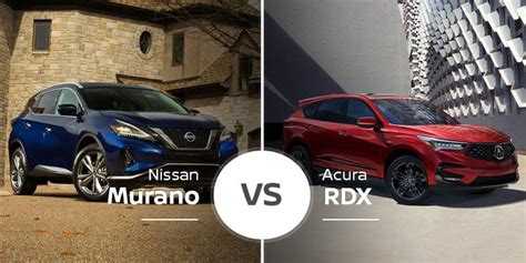 Nissan Murano Vs Acura Rdx