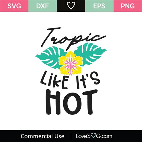 Tropic Like It S Hot Svg Cut File