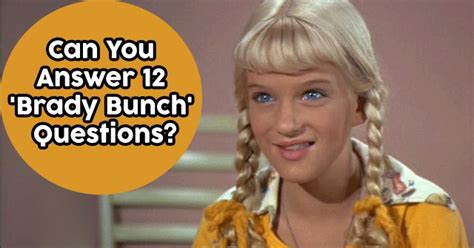 Can You Answer 12 ‘brady Bunch Questions Quizpug