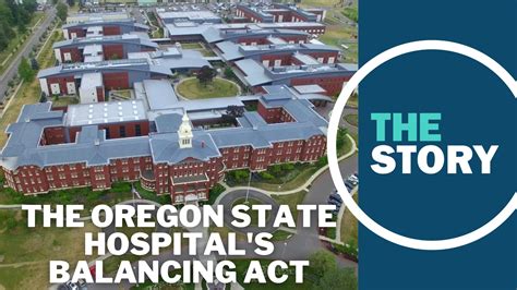 Oregon State Hospital Must Balance Rights Of Patients And Victims