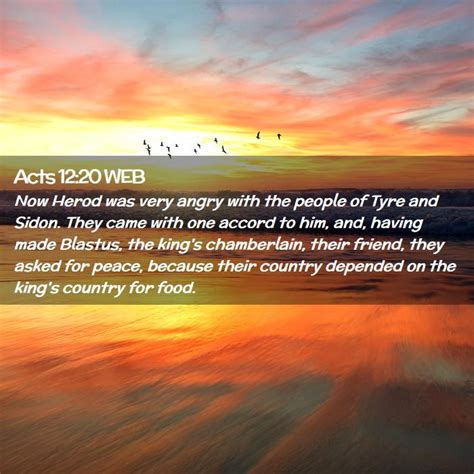 Acts 1220 Web Now Herod Was Very Angry With The People Of Tyre