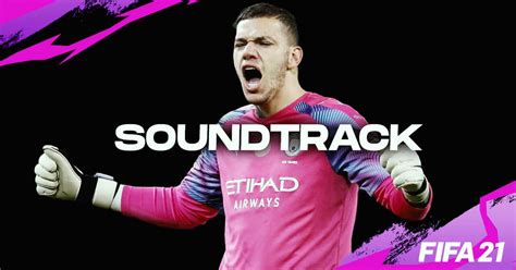 Fifa 21 Soundtrack Spotify Playlist Volta Soundtrack And More