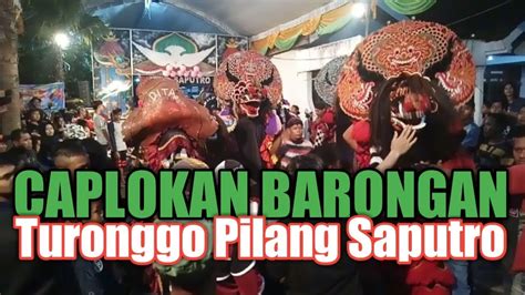 Caplokan Barongan Jaranan Turonggo Pilang Saputro Live Jl Pilang