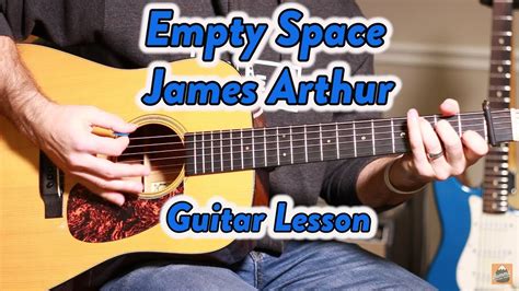Empty Space James Arthur Guitar Lesson Beginner Guitar YouTube