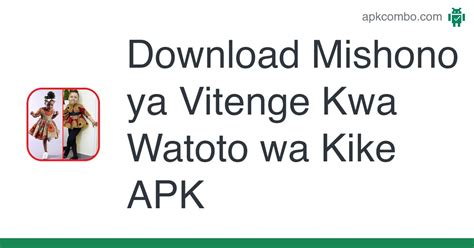 Mishono Ya Vitenge Kwa Watoto Wa Kike Apk Android App Free Download