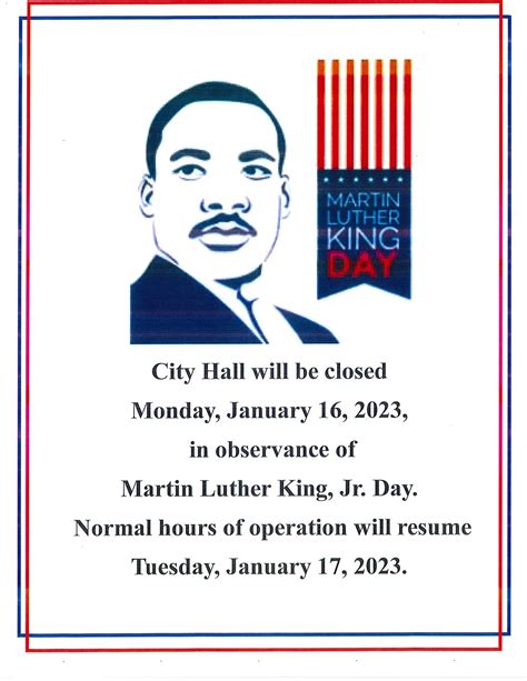 City Hall Closed In Observerance Of The Rev Dr Martin Luther King Jr