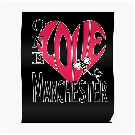 One Love Manchester Poster By Gacreative63 Redbubble