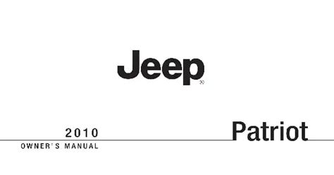 Інструкція по експлуатації Jeep Patriot 2010 року випуску англійською