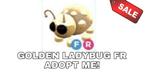 Buy Item Adopt Me Golden Lady Bug Fr Roblox Most Complete And Cheapest