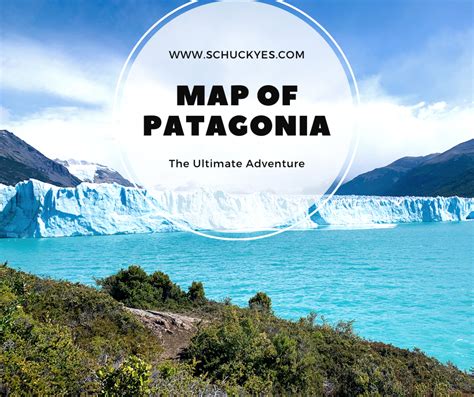 Map Of Patagonia Argentina And Chile Travel Route Schuck Yes