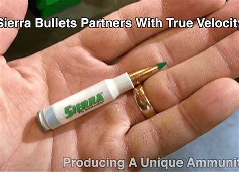 Shooting Industry Magazine Sierra Bullets And True Velocity Team Up