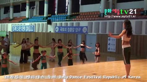 문화예술tv21 촬영 편집 섹시 벨리댄스 대한민국 경연대회 sexy belly dance contest republic of korea k youtube