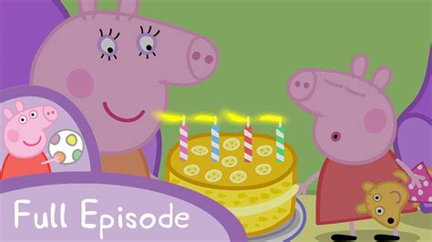 Peppa Pig My Birthday Party Full Episode Youtube