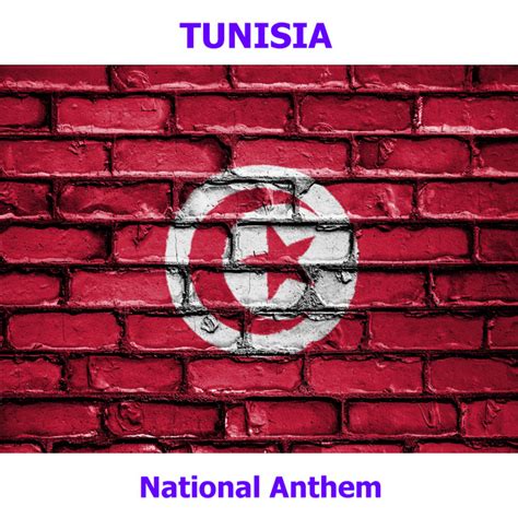 Tunisia Humat Al Hima Tunisian National Anthem Defenders Of The Homeland Single By