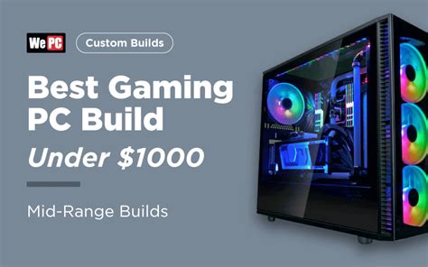 Best Gaming Pc Build For Under 1000 That Will Own 2019
