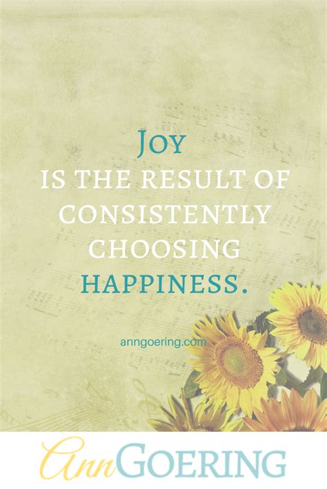 Joy Or Happiness Choose Happy Happy Happy Today