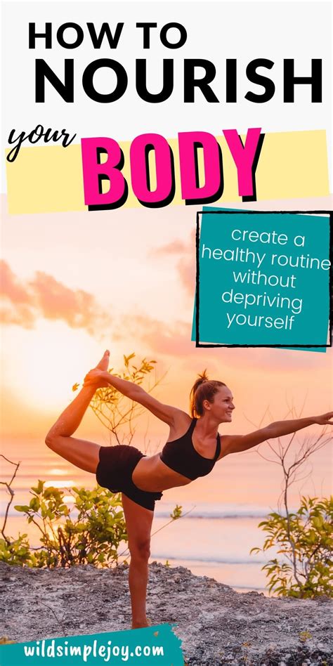 Easy Ways To Nourish Your Body For Optimal Health Wild Simple Joy