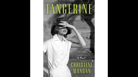 Tangerine By Christine Mangan Youtube