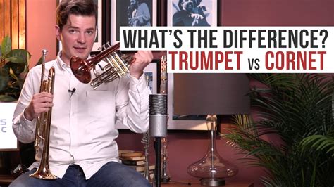 Whats The Difference Between A Cornet And A Trumpet Youtube