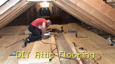 Diy Attic Loft Flooring Youtube