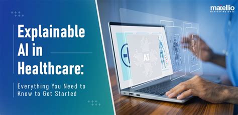 Explainable Ai In Healthcare Everything You Need To Know To Get