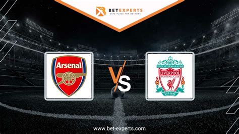 Arsenal Vs Liverpool Prediction Tips And Odds By Bet Experts