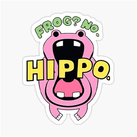 Frog No Hippo Funny Cute Crazy Frog Lover Sticker For Sale By Chadledbetter Redbubble