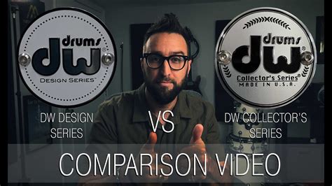 Dw Design Series Vs Dw Collectors Series Comparison Can You Hear The