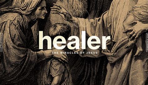 Healer The Miracles Of Jesus Church Sermon Series Ideas