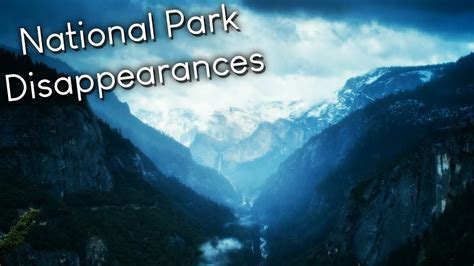 National Park Disappearances Yosemite And Great Smoky Mountains Youtube