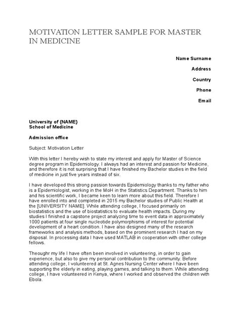 A personal statement or motivation letter is a piece of writing describing the student's personality. MOTIVATION LETTER SAMPLE FOR MASTER IN MEDICINE.doc ...