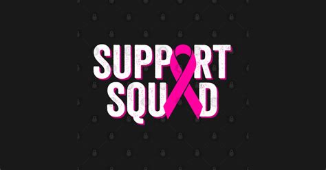 Support Squad Breast Cancer Awareness Breast Cancer Awareness
