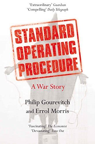 Standard Operating Procedure A War Story By Gourevitch
