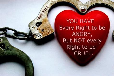 You Have Every Right To Be Angry Cute Love Quotes Quotes