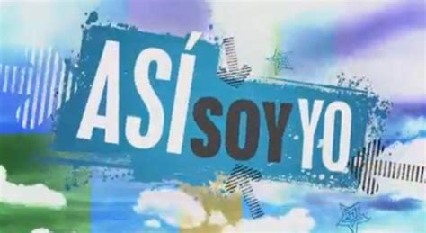 (c) 2006 fonovisa una división de universal music méxico s.a. Asi soy yo