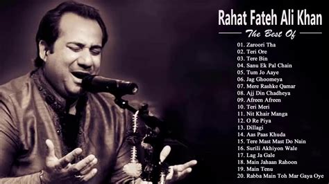 Rahat Fateh Ali Khan New Hits Songs Best Of Music Youtube