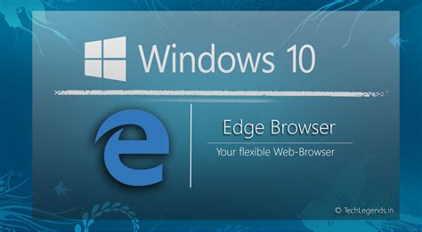 Microsoft Edge The New Windows 10 Browser Vrogue