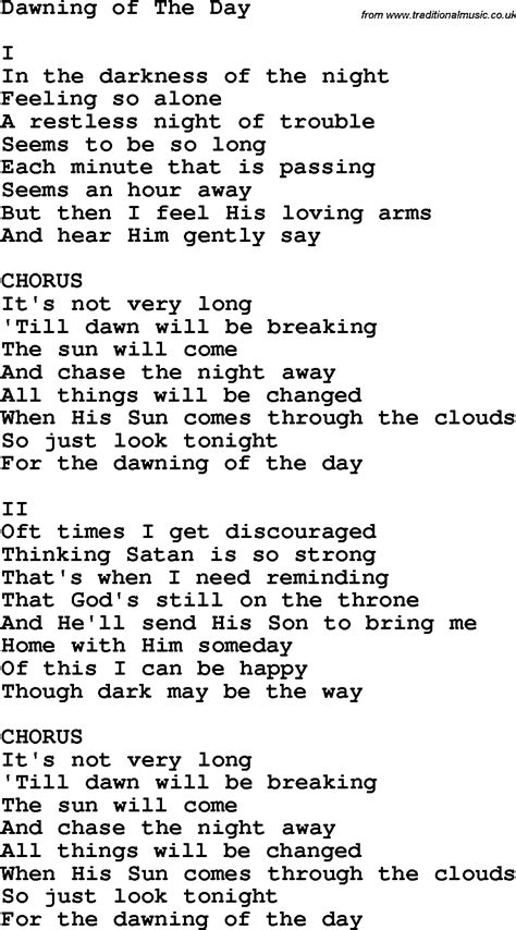 Country Southern And Bluegrass Gospel Song Dawning Of The Day Lyrics