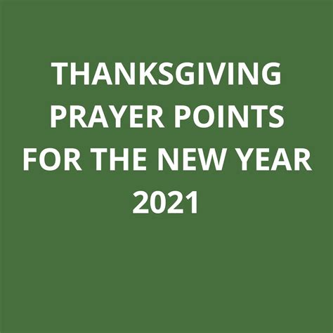 Thanksgiving Prayer Points For The New Year 2021 Prayer Points