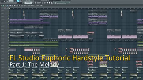 FL Studio Tutorial How To Make Euphoric Hardstyle The Melody YouTube